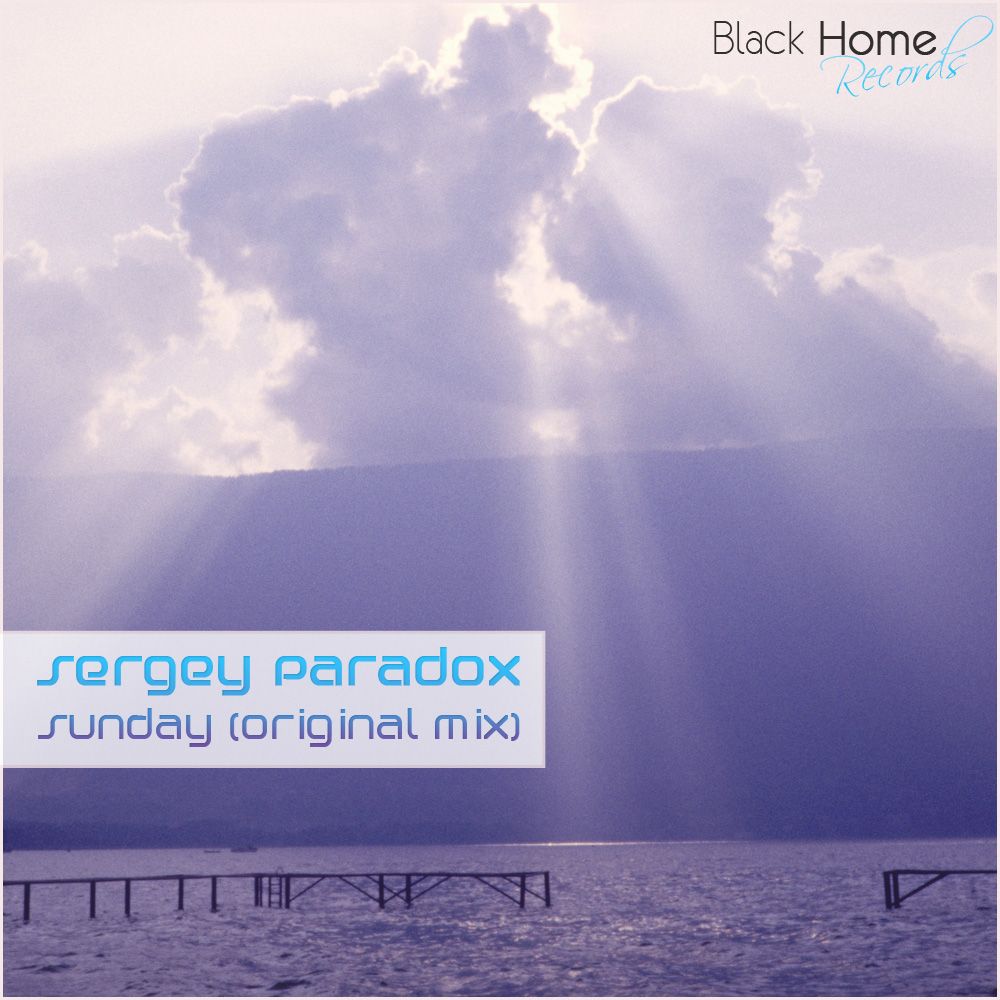 Sergey Paradox - Sunday [Original Mix].mp3