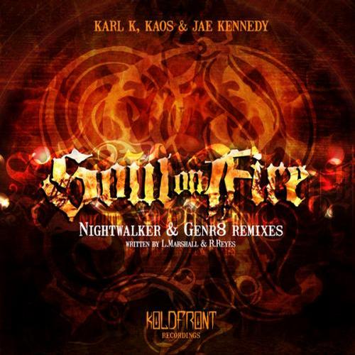 Karl k kaos and Jae Kennedy - Soul on fire remixes [2012]
