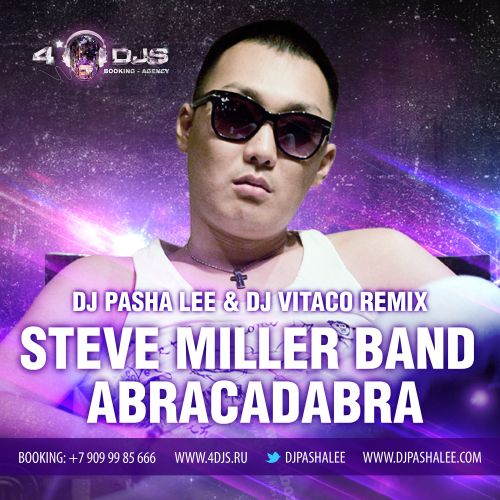 Steve Miller Band  Abracadabra (Dj Pasha Lee & Dj Vitaco Remix).mp3