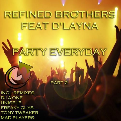 Refined Brothers feat. D'Layna - Party Everyday (Vova Baggage Remix).mp3