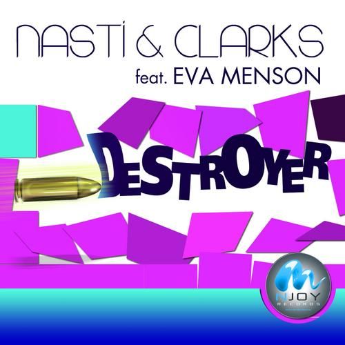 Nasty & Clarks feat. Eva Menson - Destroyer (Laurent Pepper Remix) [2012]