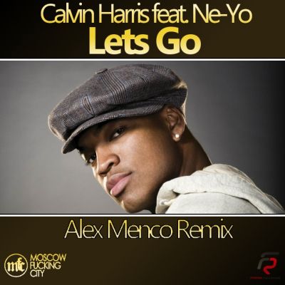 Calvin Harris feat. Ne-Yo  Lets Go (Alex Menco Remix).mp3
