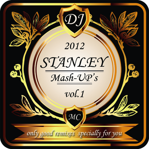 Dj Stanley Mash-Up's Vol.1 [2012]