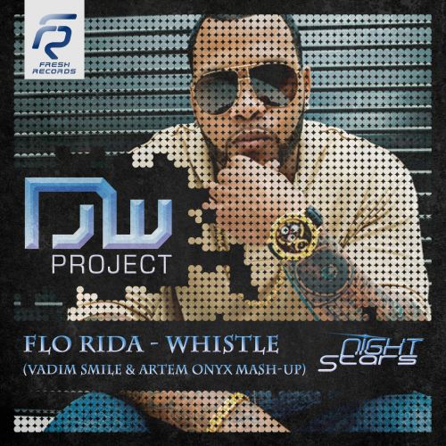 Flo Rida - Whistle (Vadim Smile & Artem Onyx Mash-Up).mp3