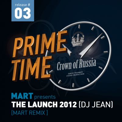 Mart pres. Prime Time - The Launch (Dj Jean) (Dj Mart Remix) [2012]