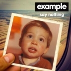 Example - Say Nothing (Hardwell & Dannic Remix) [2012]