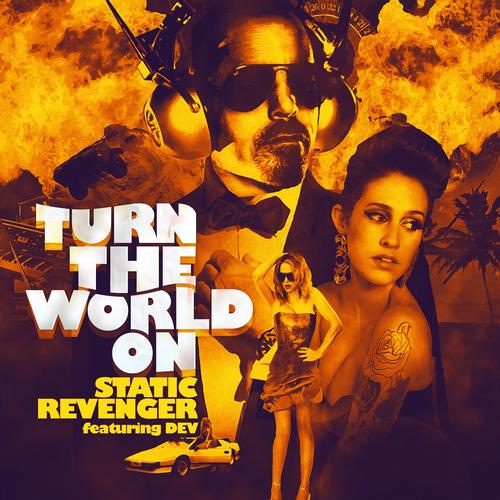 Static Revenger feat. Dev - Turn The World On (Kezwik and Protohype Mix) [2012]