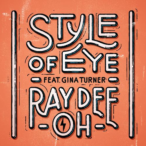 Style Of Eye feat. Gina Turner - Ray Dee Oh (Club; Fm Mix's) [2012]