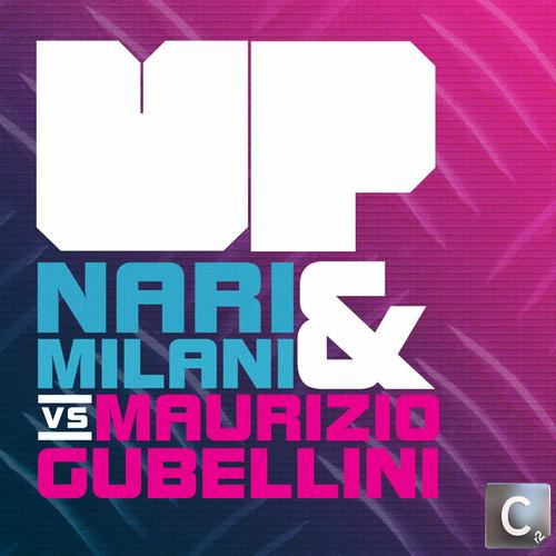 Nari & Milani feat. Maurizio Gubellini - Up (Ibiza Re-Rub) [2012]