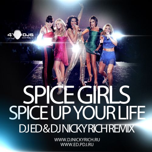 Spice Girls  Spice Up Your Life (DJ ED & DJ NICKY RICH REMIX).mp3