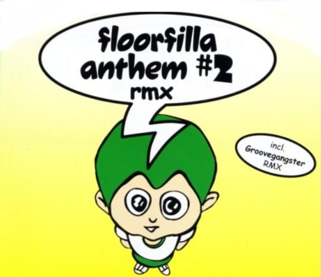 Floorfilla ‎ Anthem #2 (Remix's) (CDM) (Maxi-Single) [2001]
