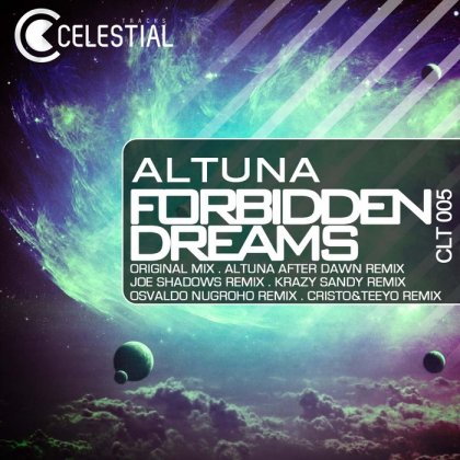 Altuna - Forbidden Dreams (Original mix; Altuna after Dawn; Joe Shadows; Krazy Sandy; Osvaldo Nugroho Remixes) [2010]]