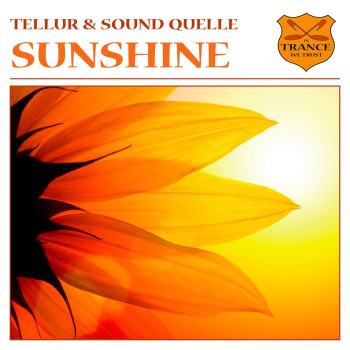Tellur & Sound Quelle - Sunshine (Original mix) [2012]
