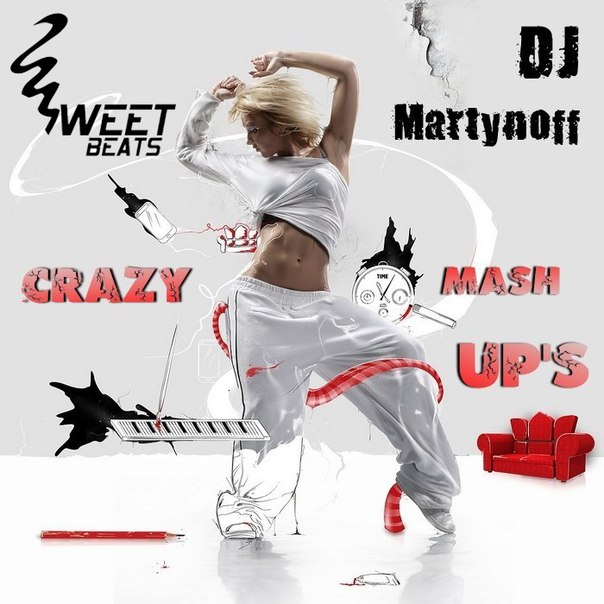 Dj Martynoff - Crazy Mash-Up's Pack 1 [2012]