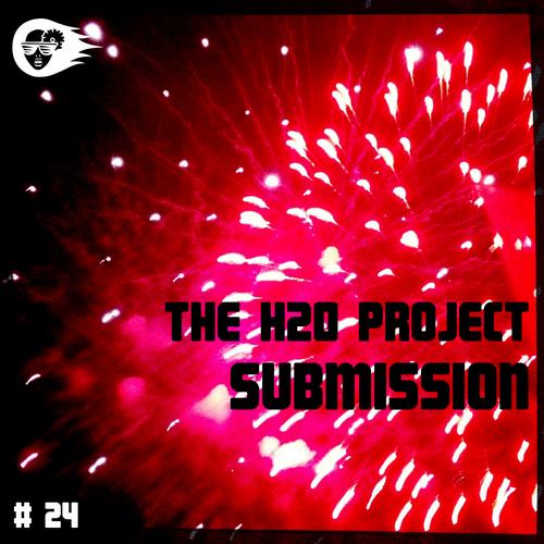 The H2O Project - Submission (Original Mix) [2011]