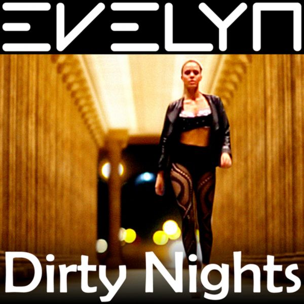 Evelyn - Dirty Nights (Vocal Club Mix).mp3