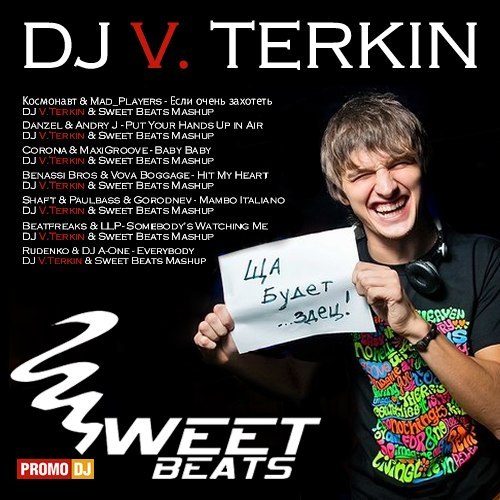  & Mad Players -    (DJ V.Terkin & Sweet Beats Mashup).mp3