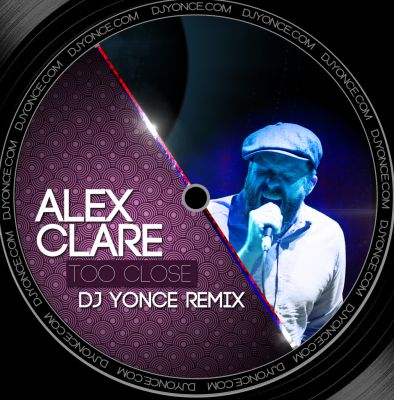 Alex Clare - Too Close ( DJ Yonce Remix ).mp3