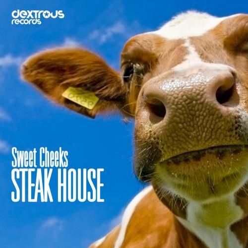 Sweet Cheeks - Steak House (Original Mix) [2012]