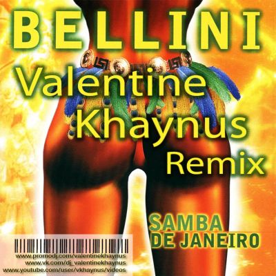Bellini - Samba De Janeiro (Valentine Khaynus Remix).mp3