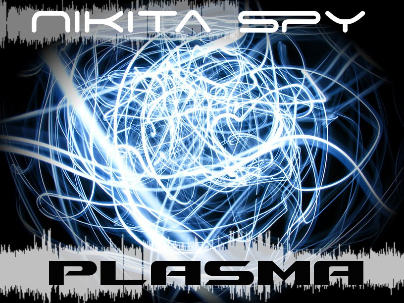 Nikita Spy - Plasma (Original Mix) [2012]