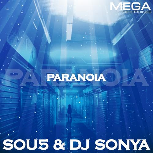 Sou5 & Sonya  Paranoia (Original Mix) [2012]