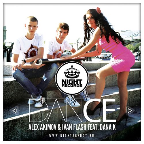 Alex Akimov & Ivan Flash feat. Dana K - Dance (Original Mix) [2012]
