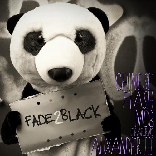 Chinese Flash Mob ft Alixander III - Fade 2 Black (Only Children Remix) [2012]
