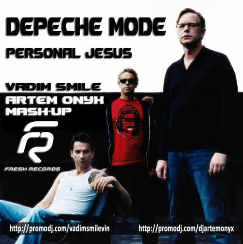 Depeche Mode feat. The Perez Brothers - Personal Jesus (Vadim Smile & Artem Onyx Mash-Up).mp3