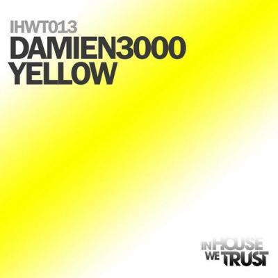 Damien3000 - Yellow (Damien J. Carter's Original Mix) [2013]
