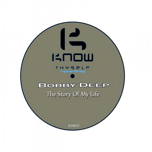 Bobby Deep - The Story Of My Life (Christos Fourkis Real Story Mix).mp3
