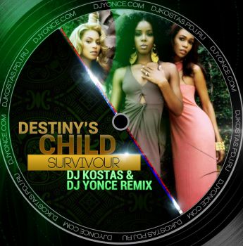 Destiny's Child - Survivor (DJ Kostas & DJ Yonce Remix) [2013]