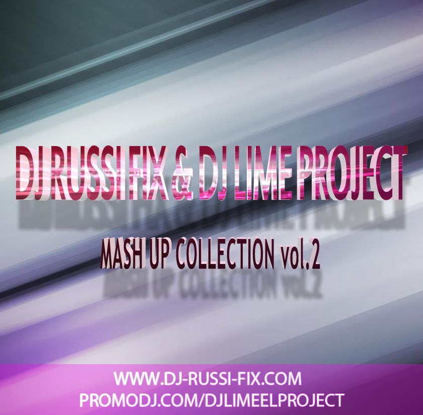 DJ RUSSI FIX Mash Up Collection vol.2 () [2013]