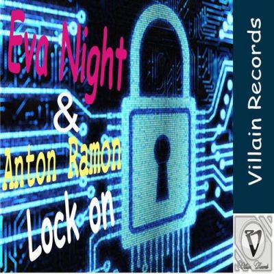 Eva Night & Anton Ramon  Lock On (Original Mix) [2011]