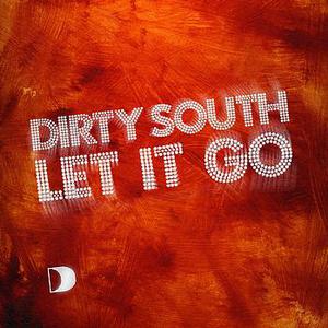 Dirty South feat. Rudy - Let It Go (Eugene Lex Remix) [2013]