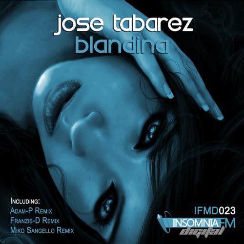 Jose Tabarez - Blandina (Release) [2013]