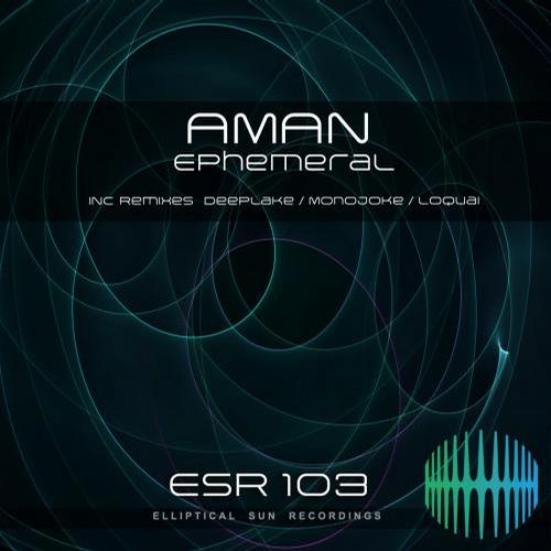 AMAN - Ephemeral (Deeplake Light Remix).mp3