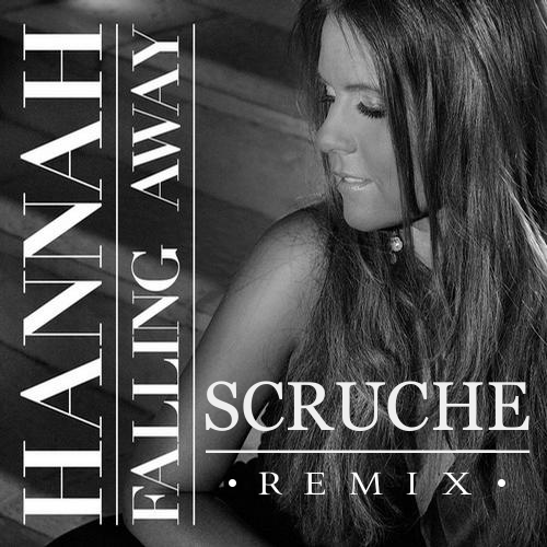 Hannah - Falling Away (Dj Scruche remix).mp3