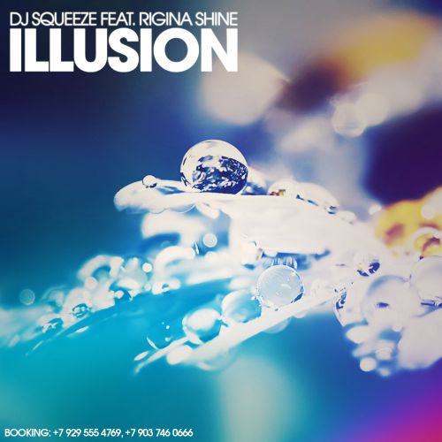 Dj Squeeze feat. Rigina Shine - Illusion (Radio Edit).mp3