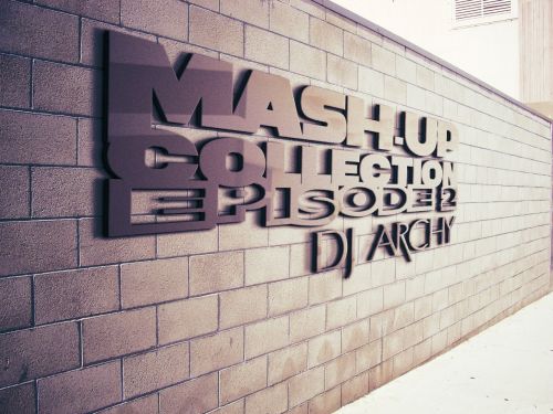 Dj Archy - Mash-Up Collection Episode 2 [2013]