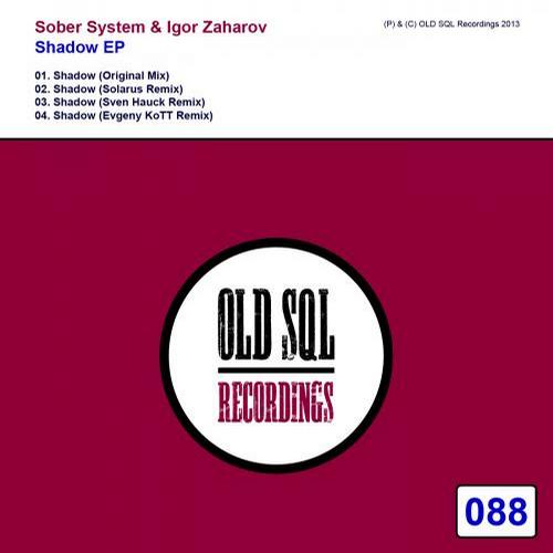 Sober System & Igor Zaharov - Shadow (Solarus Remix).mp3