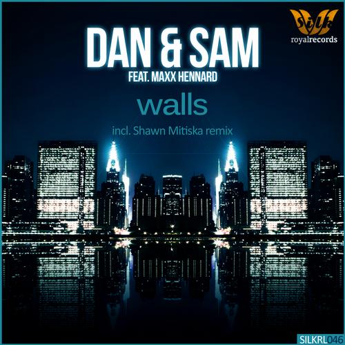 Dan & Sam feat. Maxx Hennard - Walls (Shawn Mitiska Remix).mp3