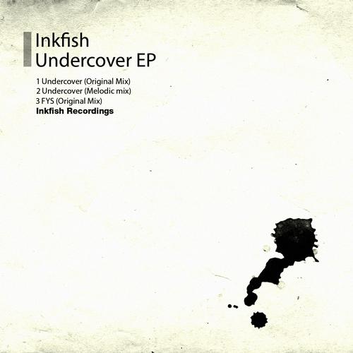 Inkfish - Undercover (Melodic Mix).mp3