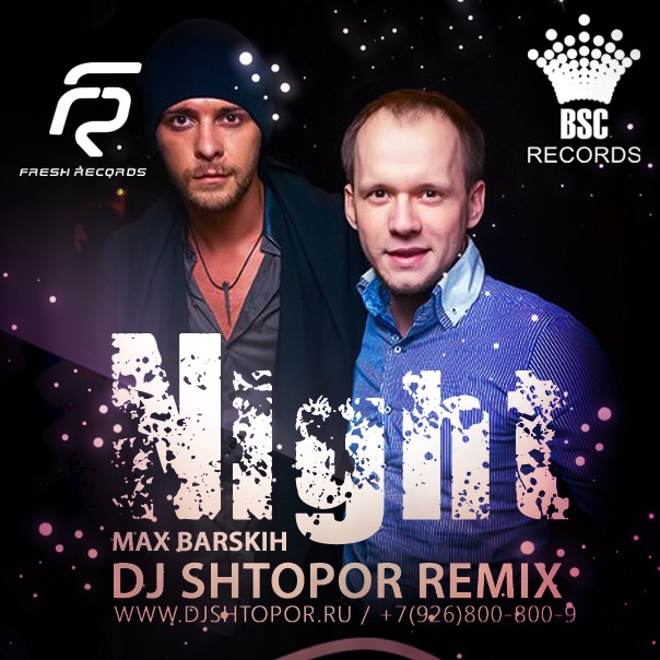 Max Barskih - Night (DJ Shtopor Remix).mp3