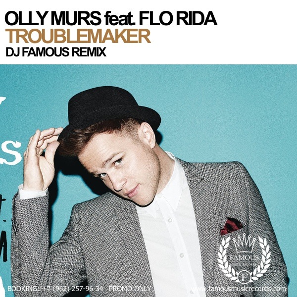 Olly Murs feat. Flo Rida - Troublemaker (DJ Famous Remix) [2013]