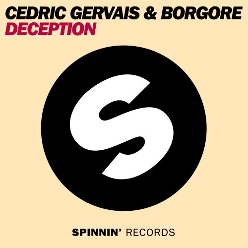 Cedric Gervais & Borgore - Deception (Original Mix) [2013]