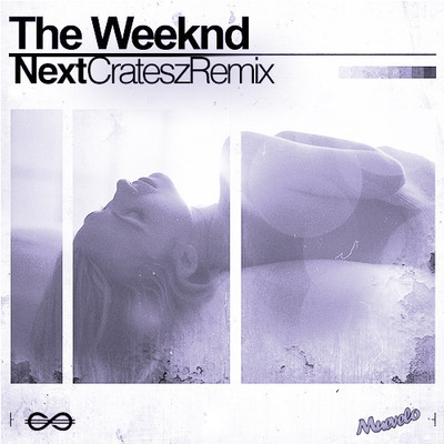 The Weeknd - Next (Cratesz Remix) [2013]