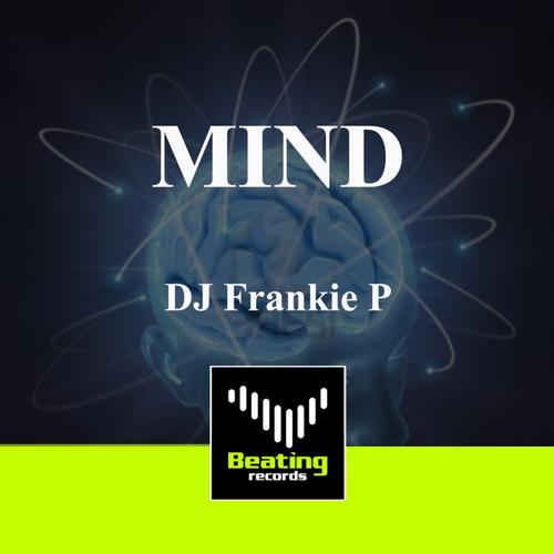 DJ Frankie P - Mind (Original Mix) [2013]