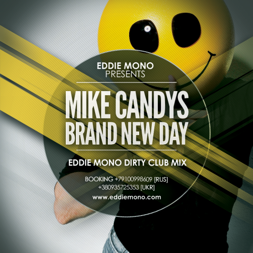 Mike Candys Ft. Evelyn & Carlprit - Brand New Day (Eddie Mono Dirty Club Mix).mp3