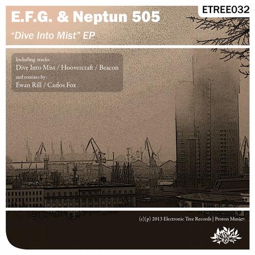 E.F.G. & Neptun 505 - Dive Into Mist (Carlos Fox Remix).mp3